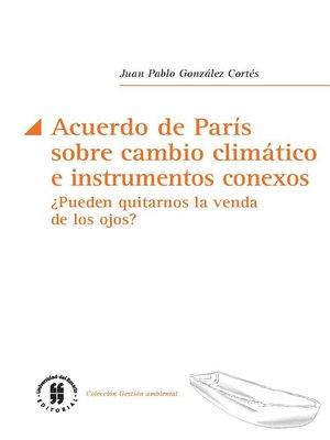 cover image of Acuerdo de París sobre cambio climático e instrumentos conexos